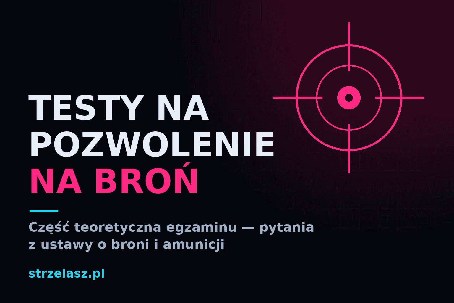 Testy na pozwolenie na broń – część teoretyczna egzaminu